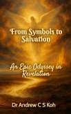 From Symbols to Salvation (Bible Study, #6) (eBook, ePUB) From Symbols to Salvation (Bible Study, #6) (eBook, ePUB)