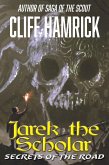 Jarek the Scholar: Secrets of the Road (The Adventures of Jarek the Scholar) (eBook, ePUB) Jarek the Scholar: Secrets of the Road (The Adventures of Jarek the Scholar) (eBook, ePUB)