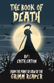 The Book of Death (eBook, ePUB) The Book of Death (eBook, ePUB)