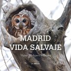 Madrid vida salvaje Madrid vida salvaje