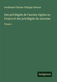 Des privilégiés de l'ancien régime en France et des privilégiés du nouveau