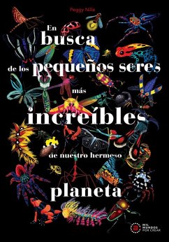 Cover En busca de los pequeños seres más increíbles de nuestro hermoso planeta