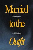 Married to the Outfit