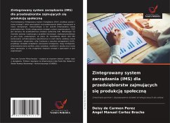 Cover Zintegrowany system zarz¿dzania (IMS) dla przedsi¿biorstw zajmuj¿cych si¿ produkcj¿ spo¿eczn¿