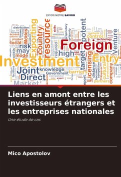 Cover Liens en amont entre les investisseurs étrangers et les entreprises nationales