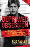 Depraved Obsession Depraved Obsession
