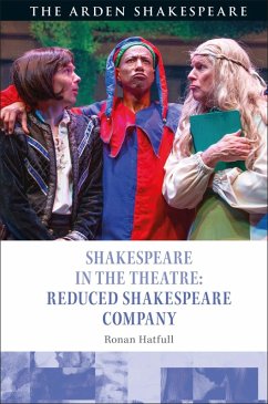 Cover Shakespeare in the Theatre: Reduced Shakespeare Company