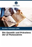 Die Genetik und Prävalenz der ¿-Thalassämie Die Genetik und Prävalenz der ¿-Thalassämie