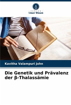 Cover Die Genetik und Prävalenz der ¿-Thalassämie