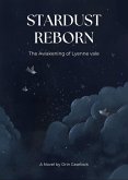 Stardust Reborn: The Awakening of Lyenne Vale (eBook, ePUB)