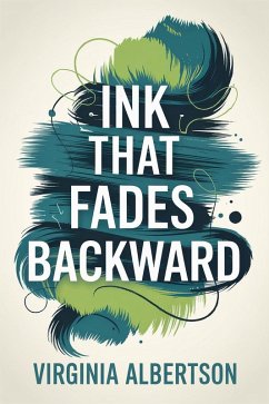 Cover Ink That Fades Backward (eBook, ePUB)