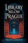 Library Below Prague (eBook, ePUB)