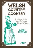 Welsh Country Cookery Welsh Country Cookery