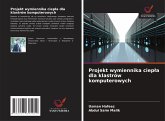 Projekt wymiennika ciep¿a dla klastrów komputerowych Projekt wymiennika ciep¿a dla klastrów komputerowych