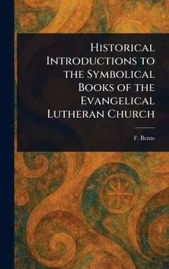 Cover Historical Introductions to the Symbolical Books of the Evangelical Lutheran Church