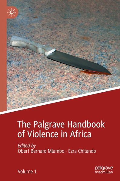 The Palgrave Handbook of Violence in Africa