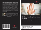 SPED and Tax Compliance Costs in Brazil SPED and Tax Compliance Costs in Brazil