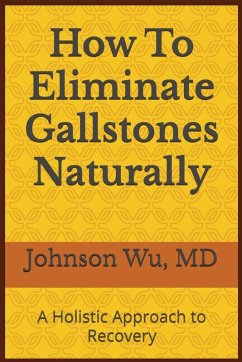 Cover How To Eliminate Gallstones Naturally