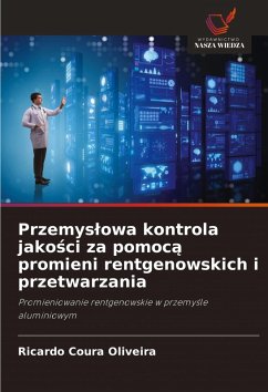 Cover Przemys¿owa kontrola jako¿ci za pomoc¿ promieni rentgenowskich i przetwarzania