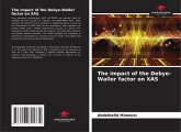 The impact of the Debye-Waller factor on XAS The impact of the Debye-Waller factor on XAS