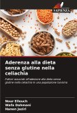 Aderenza alla dieta senza glutine nella celiachia