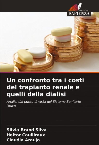 Un confronto tra i costi del trapianto renale e quelli della dialisi Un confronto tra i costi del trapianto renale e quelli della dialisi
