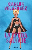 El efeba salvaje (eBook, ePUB)