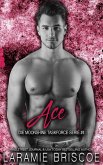 Ace (Die Moonshine Task Force-Serie, #4) (eBook, ePUB) Ace (Die Moonshine Task Force-Serie, #4) (eBook, ePUB)