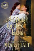 A Duke For The Taking (eBook, ePUB) A Duke For The Taking (eBook, ePUB)