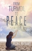 From Turmoil to Peace