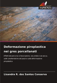 Deformazione piroplastica nei gres porcellanati - dos Santos Conserva, Lisandra R. Deformazione piroplastica nei gres porcellanati - dos Santos Conserva, Lisandra R.