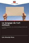 Le langage de l'art militant