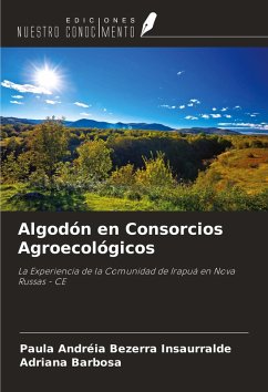 Algodón en Consorcios Agroecológicos - Bezerra Insaurralde, Paula Andréia; Barbosa, Adriana Algodón en Consorcios Agroecológicos - Bezerra Insaurralde, Paula Andréia; Barbosa, Adriana