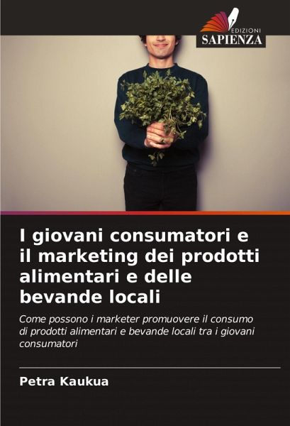 I giovani consumatori e il marketing dei prodotti alimentari e delle bevande locali