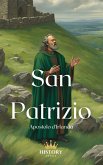 San Patrizio: Apostolo d'Irlanda (La Storia d'Irlanda, #2) (eBook, ePUB) San Patrizio: Apostolo d'Irlanda (La Storia d'Irlanda, #2) (eBook, ePUB)