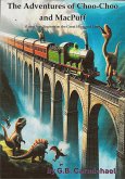 The Adventures of Choo-Choo & MacPuff (eBook, ePUB) The Adventures of Choo-Choo & MacPuff (eBook, ePUB)