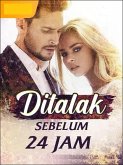 Ditalak sebelum 24 jam (1, #1) (eBook, ePUB) Ditalak sebelum 24 jam (1, #1) (eBook, ePUB)