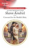 Crowned for the Sheikh's Baby (eBook, ePUB)