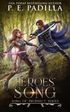 Heroes' Song (Song of Prophecy, #3) (eBook, ePUB) - Padilla, P. E. Heroes' Song (Song of Prophecy, #3) (eBook, ePUB) - Padilla, P. E.