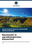 Baumwolle in agroökologischen Konsortien Baumwolle in agroökologischen Konsortien