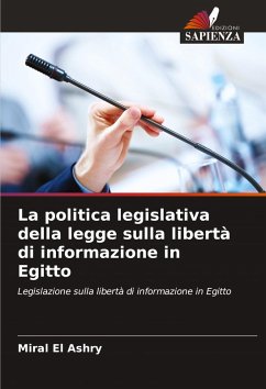 Cover La politica legislativa della legge sulla libertà di informazione in Egitto