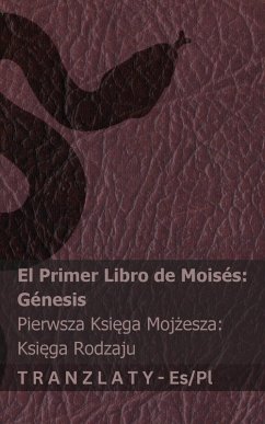 Cover La Biblia / Biblia - El primer libro de Moisés (Génesis) / Pierwsza Księga Mojżesza (Księga Rodzaju)