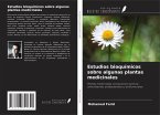 Estudios bioquímicos sobre algunas plantas medicinales Estudios bioquímicos sobre algunas plantas medicinales