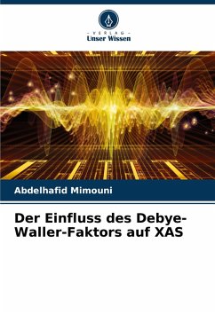 Cover Der Einfluss des Debye-Waller-Faktors auf XAS