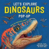 Let's Explore Dinosaurs Pop-Up Let's Explore Dinosaurs Pop-Up