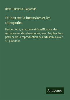 Cover Études sur la infusoires et les rhizopodes