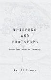 Whispers and Footsteps Whispers and Footsteps