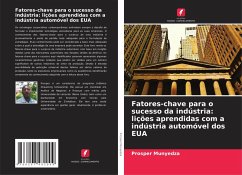 Cover Fatores-chave para o sucesso da indústria: lições aprendidas com a indústria automóvel dos EUA
