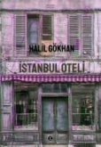 Istanbul Oteli - Öyküler 1987 - 2024 Istanbul Oteli - Öyküler 1987 - 2024