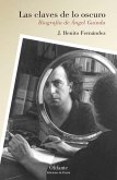 Las claves de lo oscuro: Biografía de Ángel Guinda Las claves de lo oscuro: Biografía de Ángel Guinda